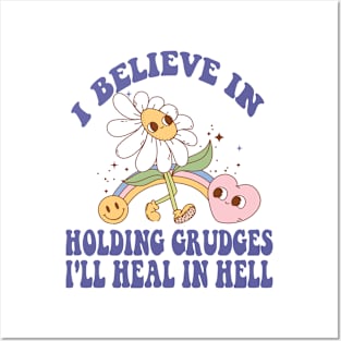 I Believe In Holding Grudges Funny Sarcasm Rainbow Posters and Art